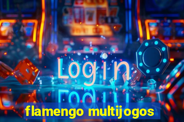 flamengo multijogos